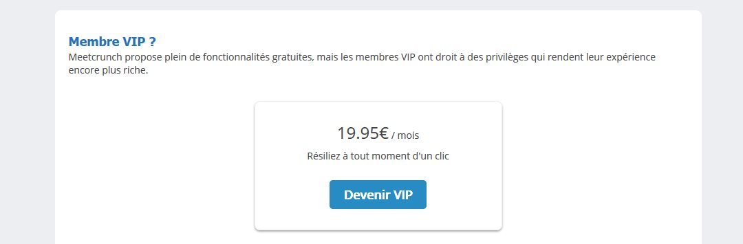 Prix et Tarifs Abonnement VIP - Meetcrunch